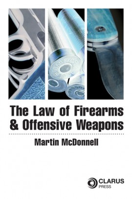The-Law-of-Firearms-and-Offensive-Weapons